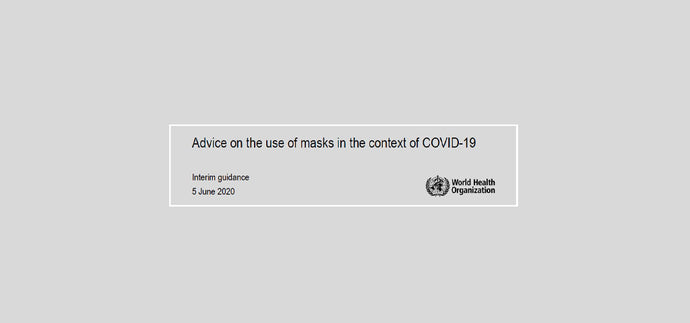 WHO - Advice on the use of masks in the context of COVID-19